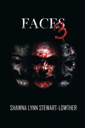 FACES 3: A Psychological thriller/romance poster
