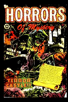 The Horrors Of Mystery: Classic Comic Reprints - All Stories - No Ads poster