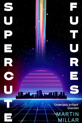 Supercute Futures poster