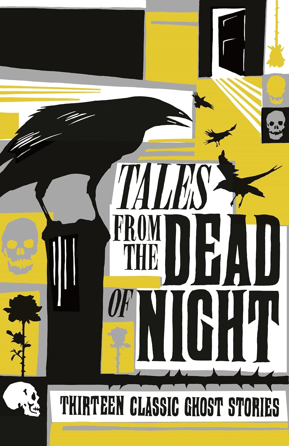 Tales from the Dead of Night: Thirteen Classic Ghost Stories poster