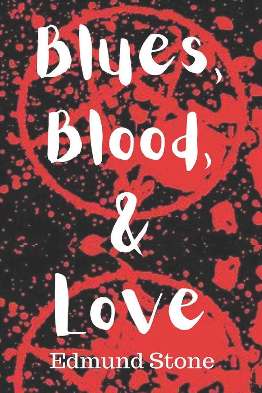 Blues, Blood, and Love poster