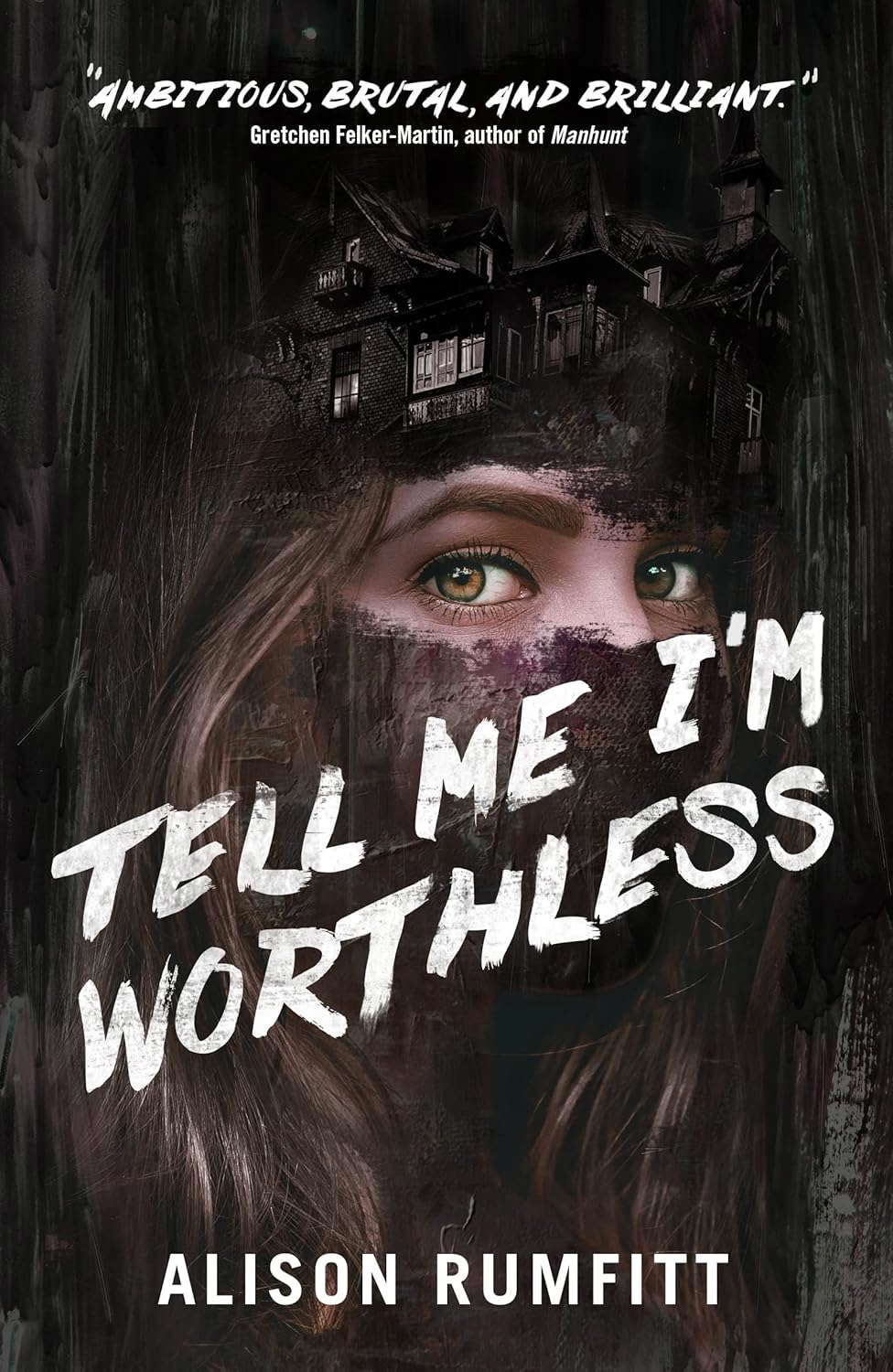 Tell Me I'm Worthless poster