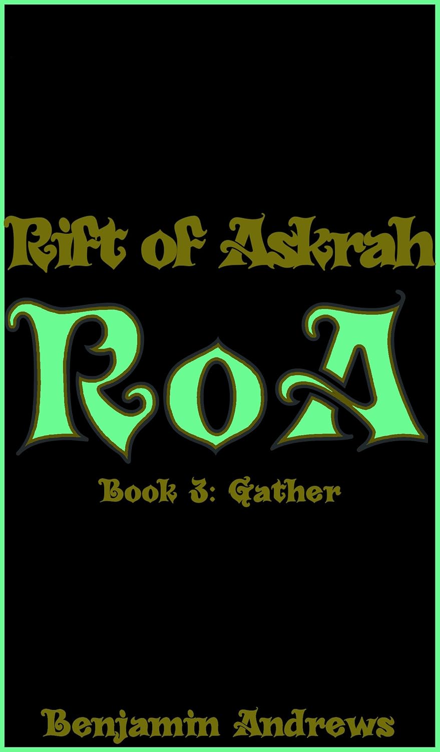 Rift of Askrah Book 3: Gather poster