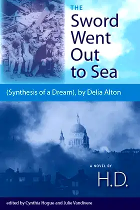 The Sword Went Out to Sea: (Synthesis of a Dream), by Delia Alton poster