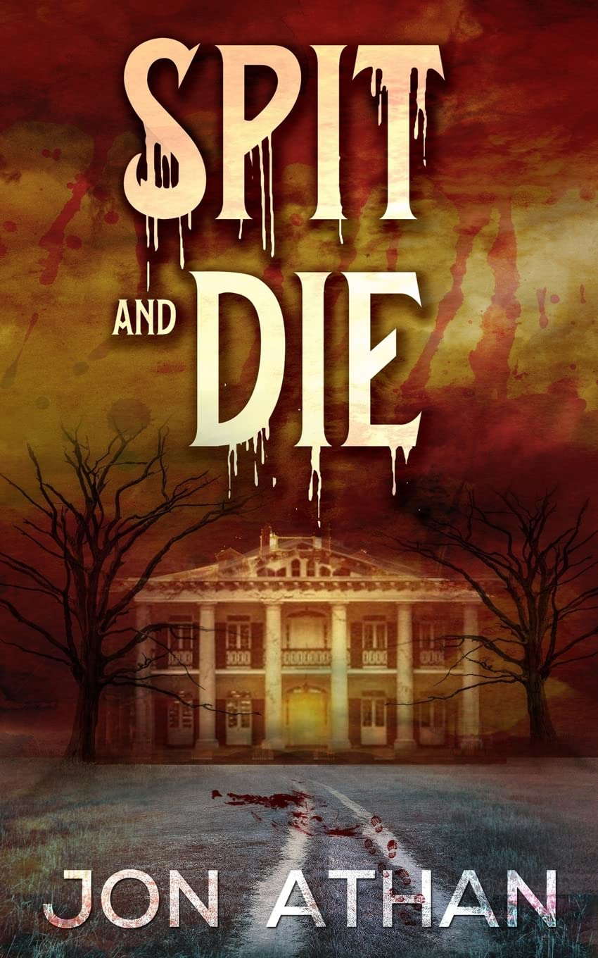 Spit and Die poster