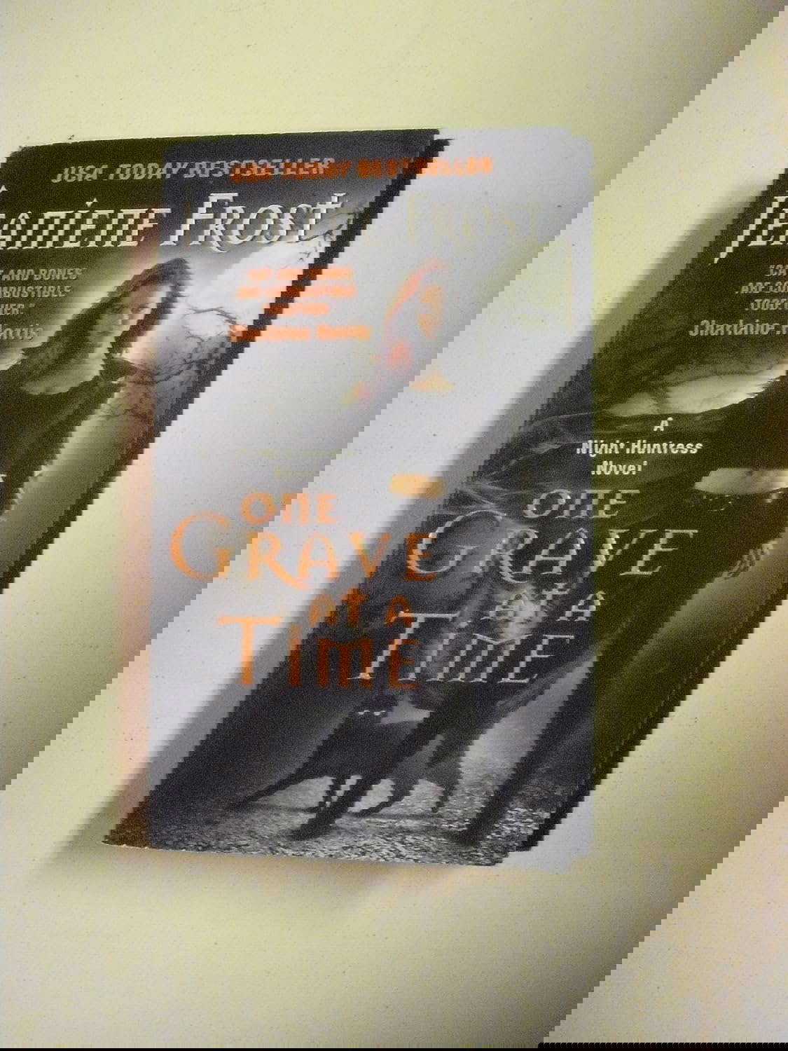 One Grave at a Time: A Night Huntress Novel (Night Huntress, 6) poster