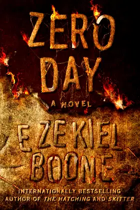 Zero Day: A Novel (3) (The Hatching Series) poster