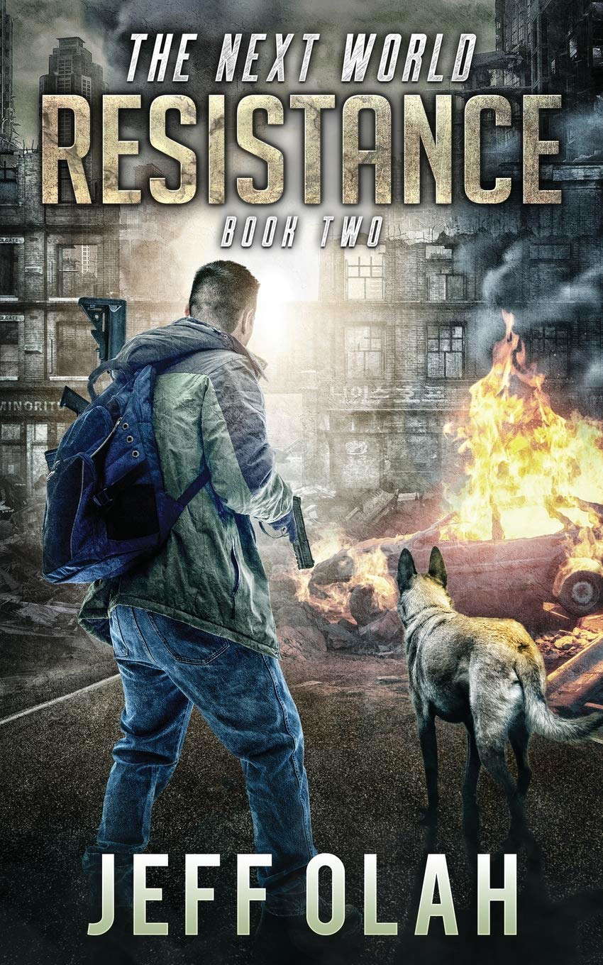 The Next World - RESISTANCE: Book 2 (A Post-Apocalyptic Thriller) poster