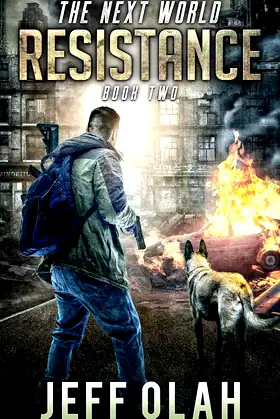 The Next World - RESISTANCE: Book 2 (A Post-Apocalyptic Thriller) poster