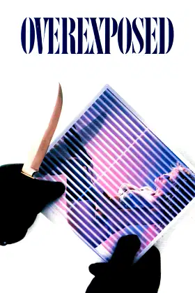 Overexposed poster