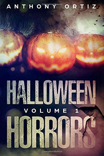 Halloween Horrors: Volume 1 poster
