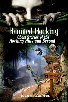 Haunted Hocking : Ghost Stories of the Hocking Hills and Beyond poster