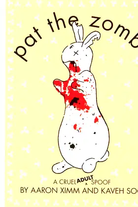Pat the Zombie: A Cruel (Adult) Spoof poster