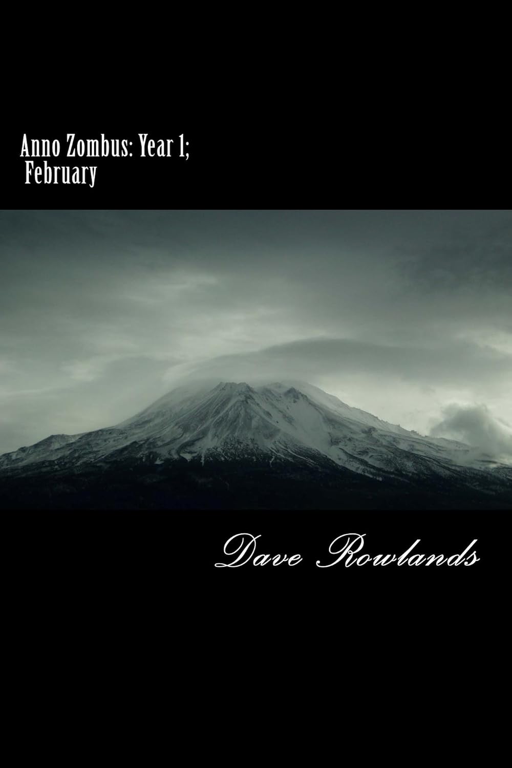 Anno Zombus: Year 1; February (Anno Zombus- Year 1 Book 2) poster