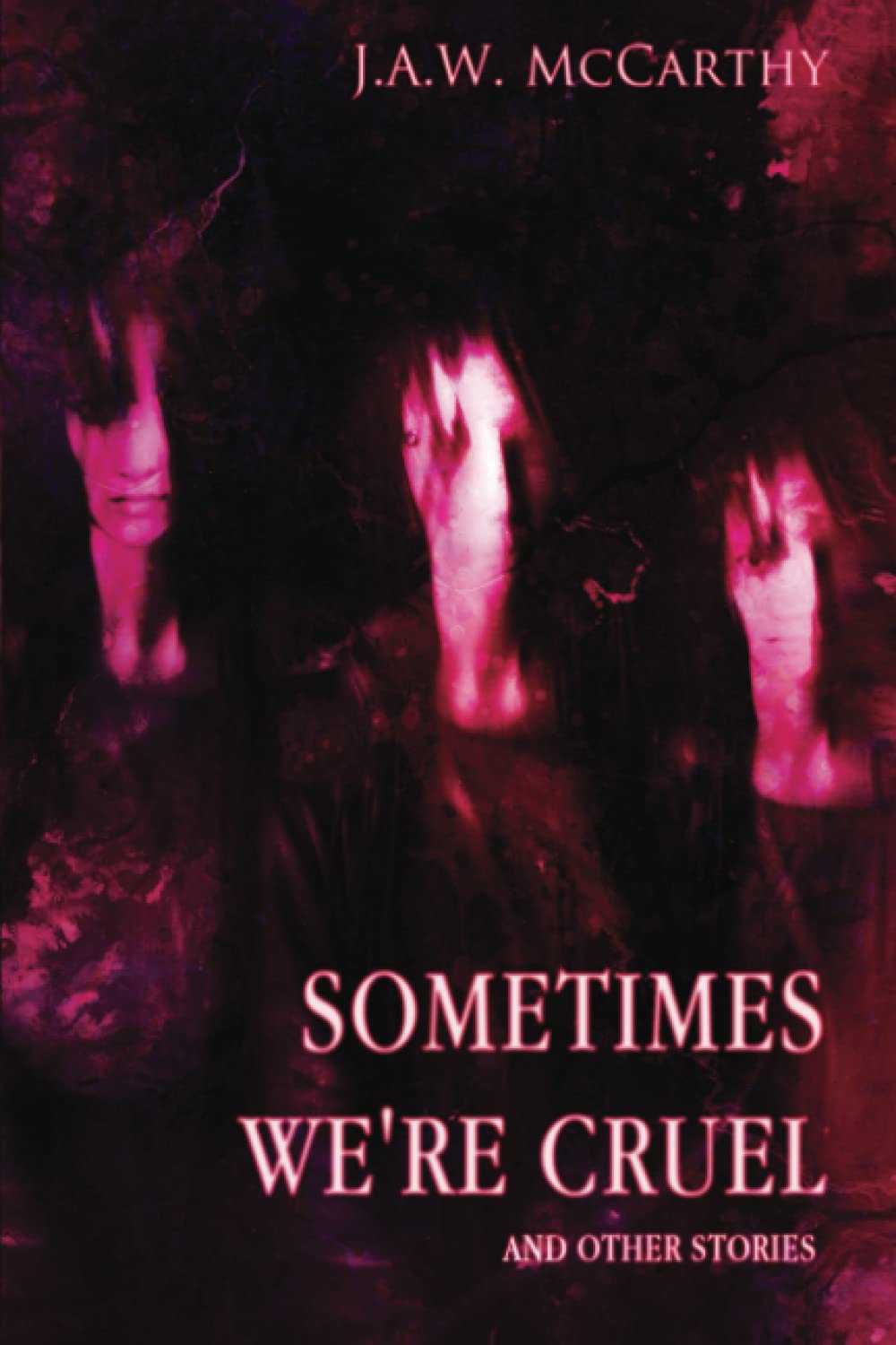 Sometime's We're Cruel and Other Stories poster