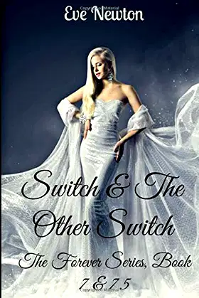 Switch & The Other Switch: The Forever Series, Book 7 & 7.5 poster