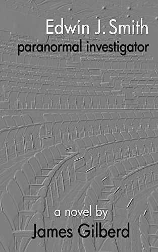 Edwin J Smith, Paranormal Investigator poster