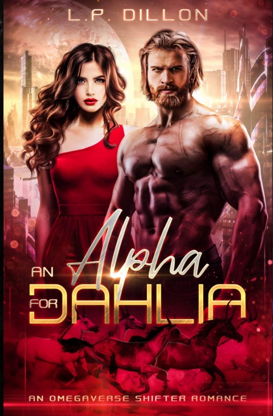 An Alpha For Dahlia: An Omegaverse Shifter Romance poster