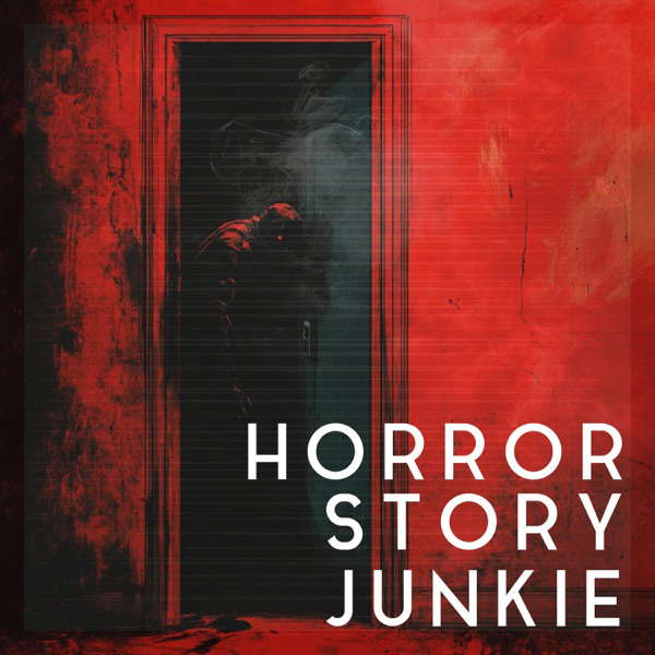 Horror Story Junkie: Stories That Keep You Up at Night poster
