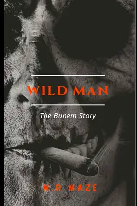 Wild Man: The Burnem Story (The Chronicles of Monkeytown) poster