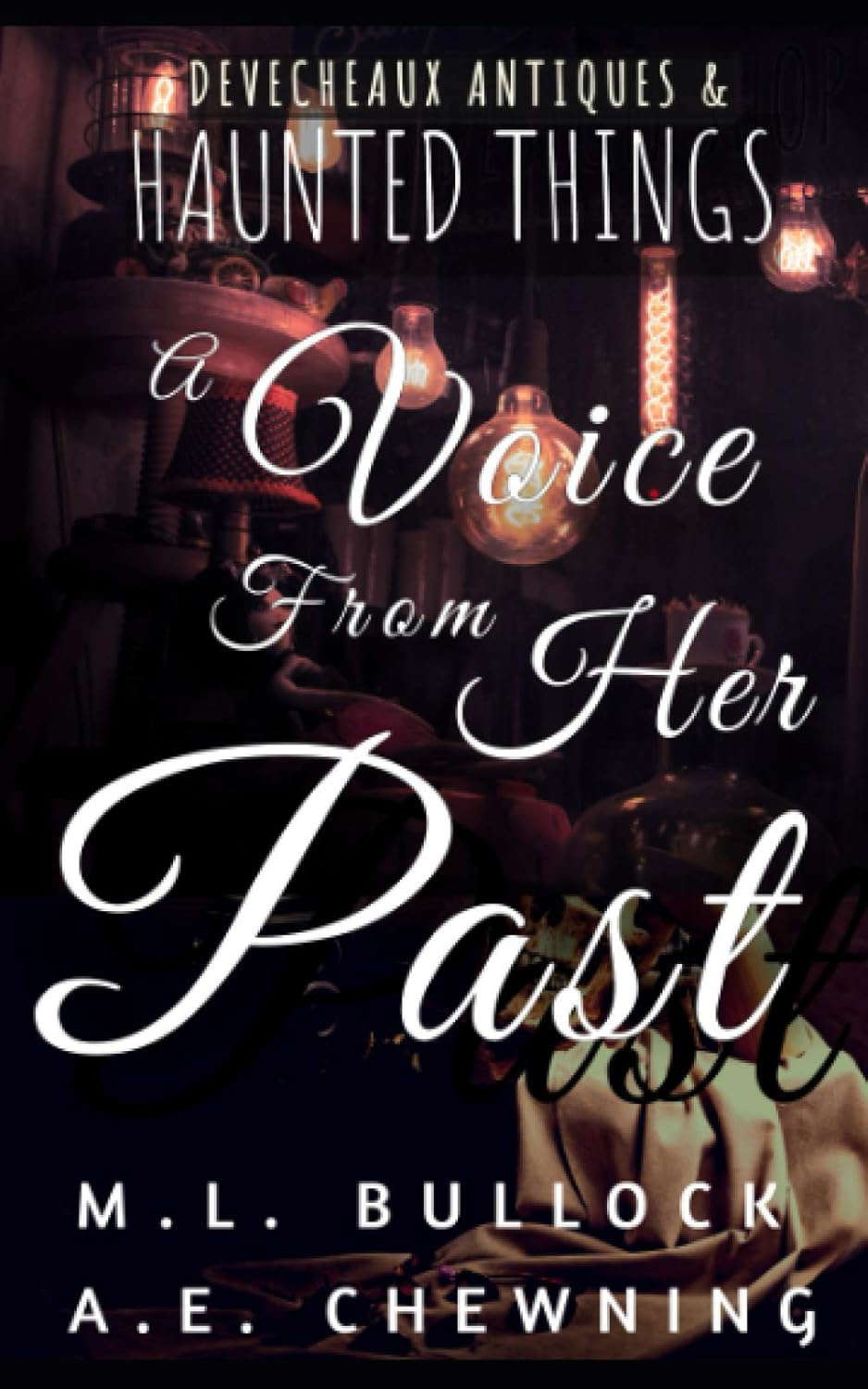A Voice From Her Past (Devecheaux Antiques & Haunted Things) poster