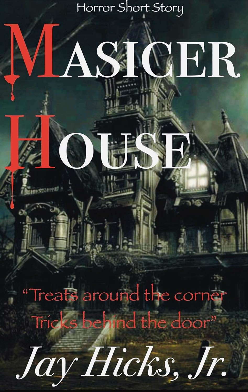 Masicer House: Horror Short Story poster