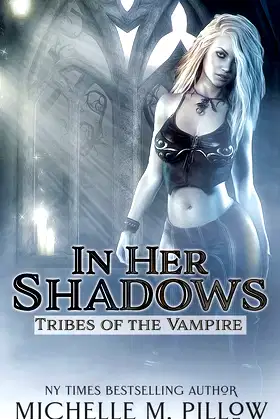 In Her Shadows (Tribes of the Vampire) poster