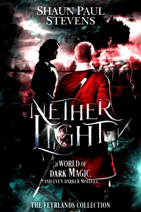 Nether Light (The Feyrlands Collection) poster