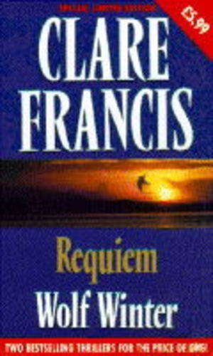 Clare Francis Double: Requiem / Wolf Winter poster