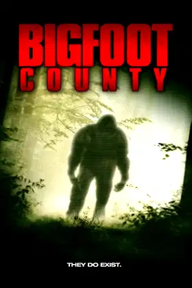 Bigfoot County poster