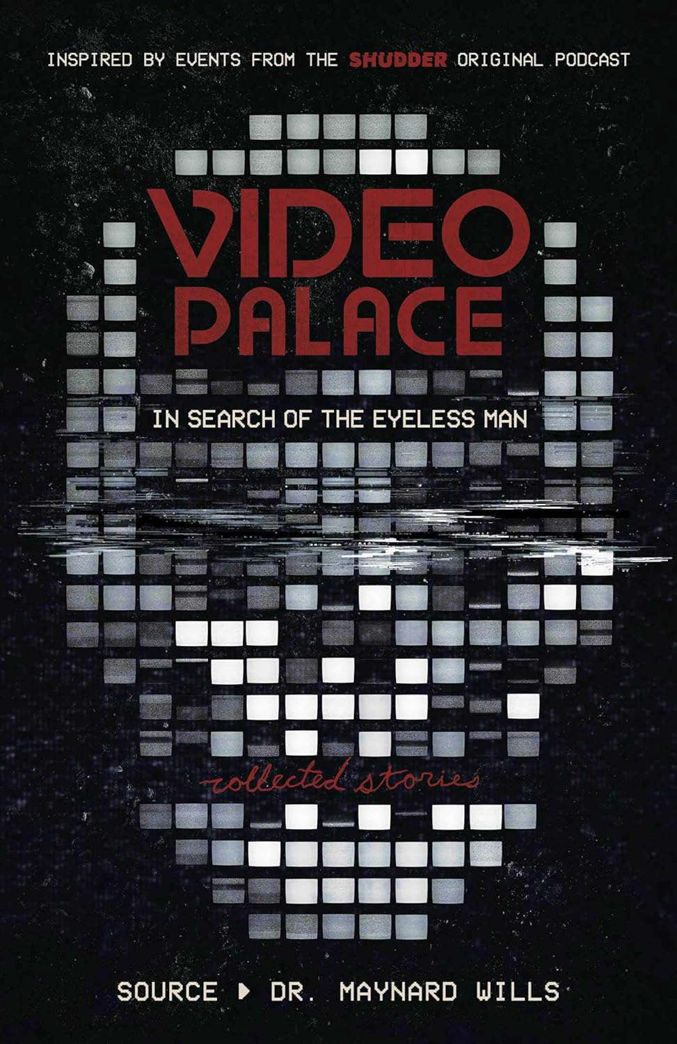 Video Palace: In Search of the Eyeless Man: Collected Stories poster