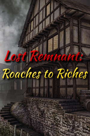 Lost Remnant: Roaches to Riches poster