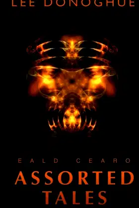Assorted Tales (Eald Cearo Fantasy Short Story Collections) poster
