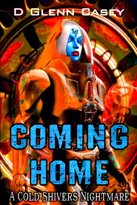 Coming Home (A Cold Shivers Nightmare) poster