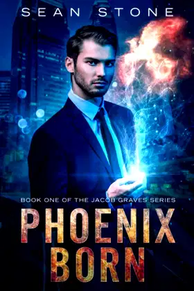 Phoenix-Born: Jacob Graves Series Book 1 poster