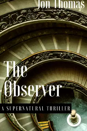 The Observer: A Supernatural Thriller poster