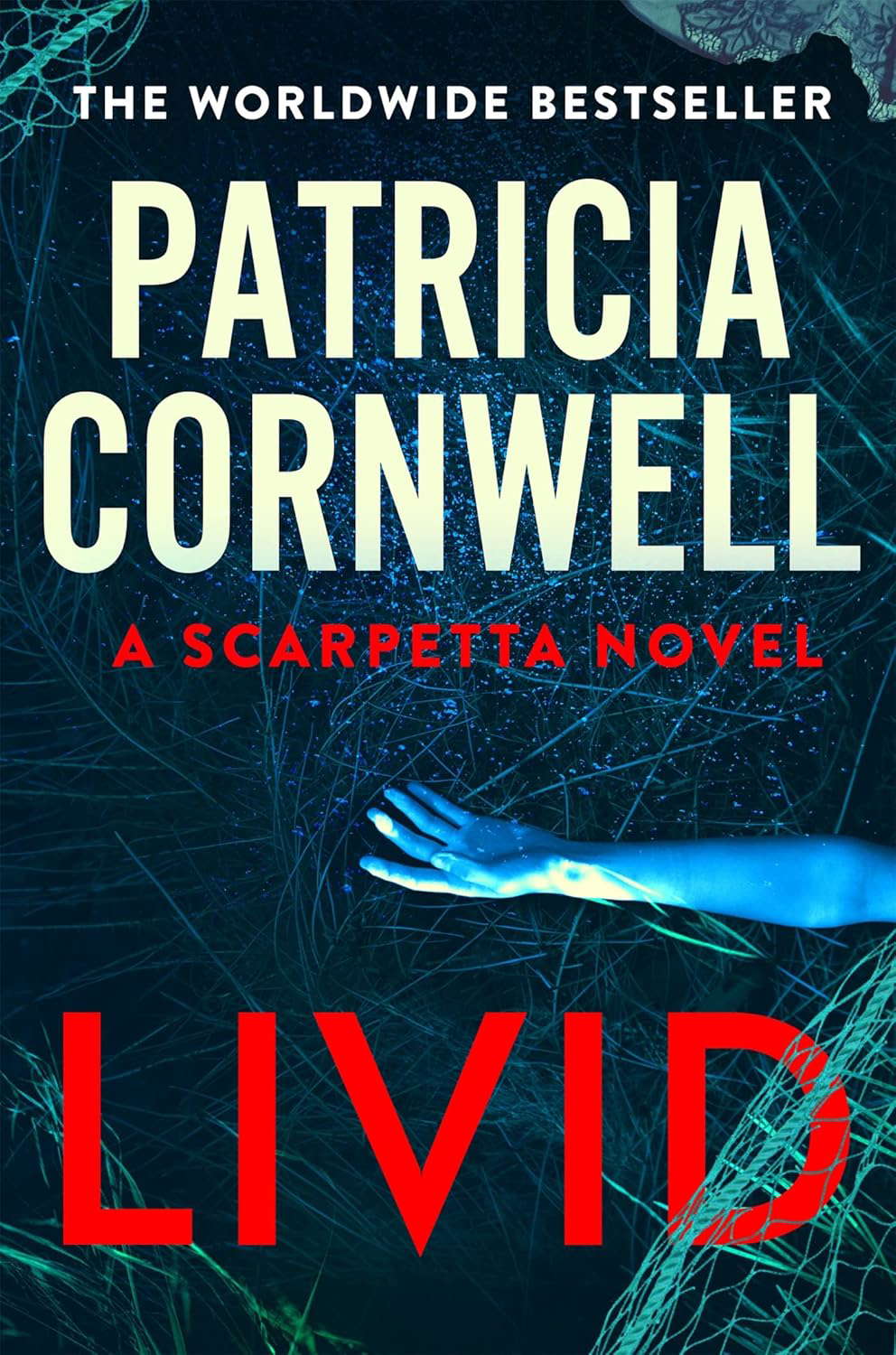 Livid: The chilling Kay Scarpetta thriller poster