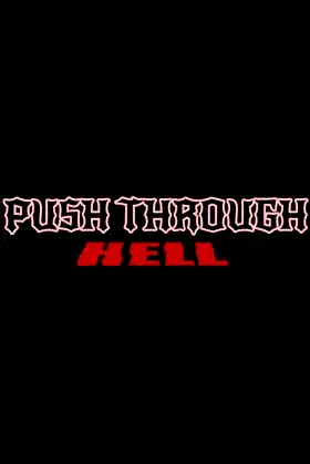 Push Through Hell poster