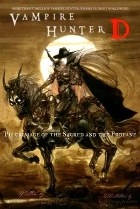 Vampire Hunter D Volume 6: Pilgrimage of the Sacred and the Profane poster