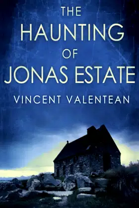The Haunting of Jonas Estate (A Riveting Haunted House Mystery Series) poster