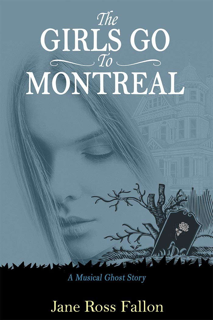 The Girls Go To Montreal: A Musical Ghost Story poster