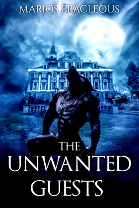 The Unwanted Guests poster