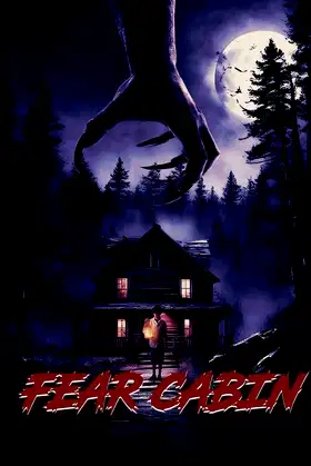 Fear Cabin: The Last Weekend of Summer poster