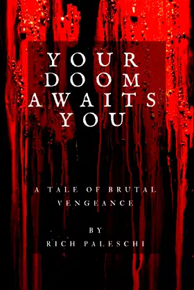 Your Doom Awaits You: A Tale of Brutal Vengeance poster