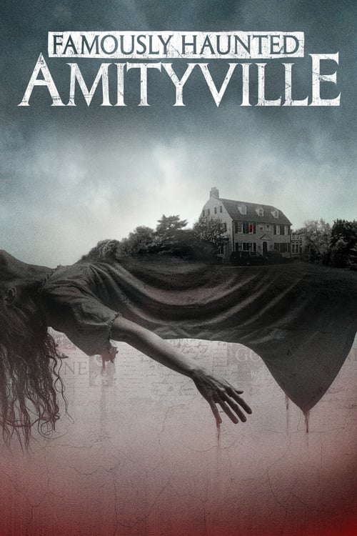Famously Haunted: Amityville poster
