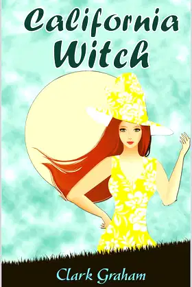 California Witch (Marjorie the Witch Book 2) poster