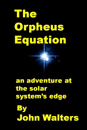 The Orpheus Equation: An Adventure at the Solar System's Edge poster