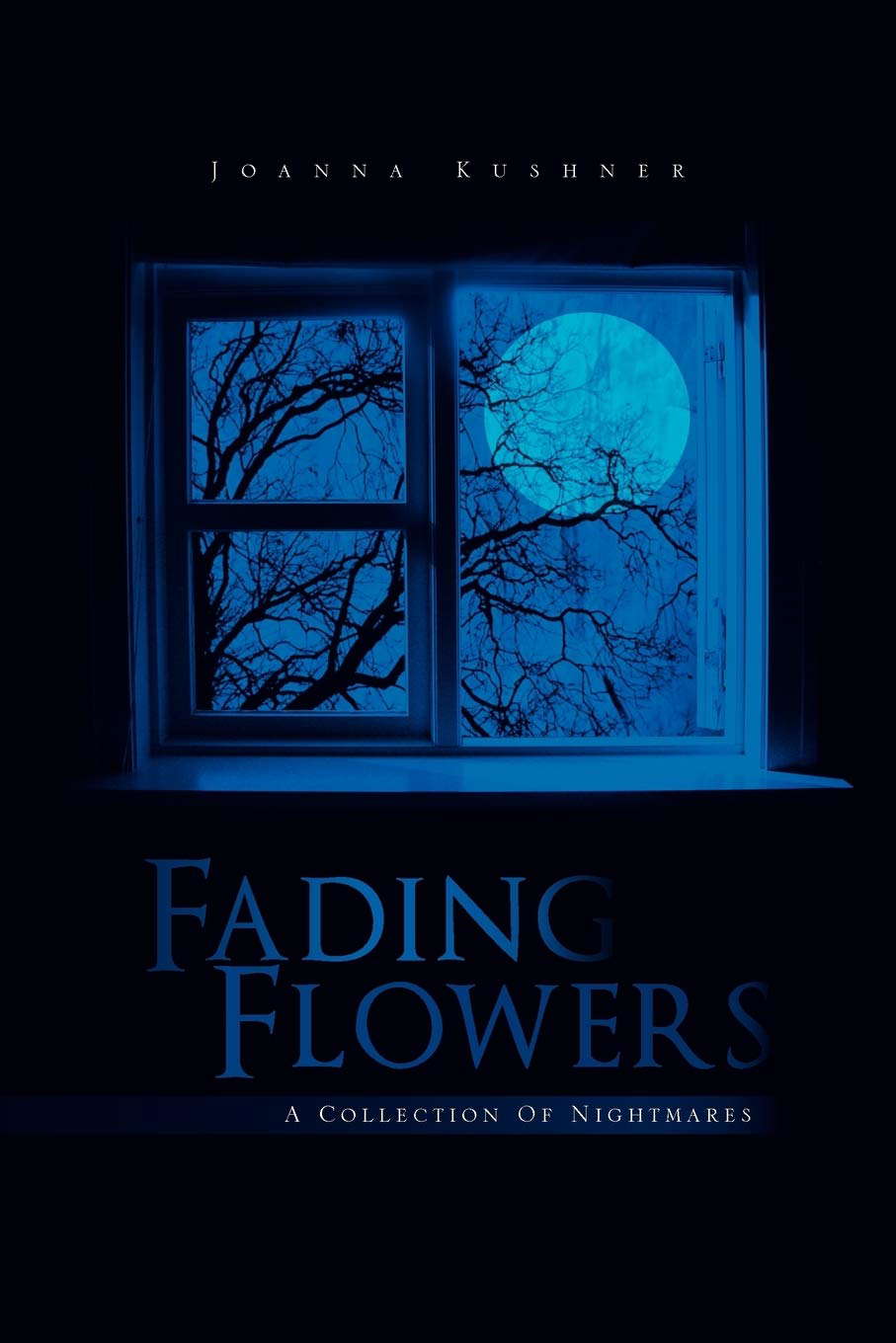 Fading Flowers: A Collection Of Nightmares poster