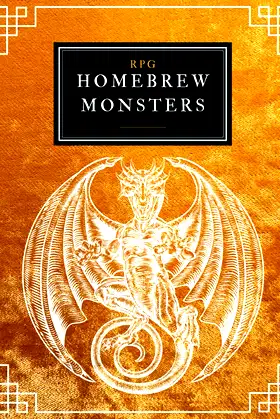 RPG Homebrew Monsters: Create your own DND homebrew monsters poster