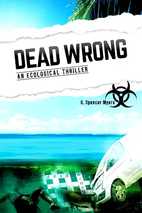 Dead Wrong: An Ecological Thriller poster